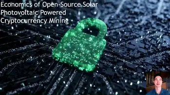 Economics of Open-Source Solar Photovoltaic Powered Cryptocurrency Mining