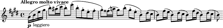 \relative c'' {\set Score.tempoHideNote = ##t \set Staff.midiInstrument = #"violin" \tempo "Allegro molto vivace" 2 = 80 \key e \major \time 4/4 \partial 4 gis16\p( b_"leggiero" e gis b8-.) ais16( cis b8-.) e-.( b-. gis-. e-. fis-. gis-.) fisis16 (a! gis8) b-.( gis-. e-. b-.) dis16( cis b8) fis'16(e b8) dis16( cis b8) fis'16(dis b8) dis16( cis b8)}