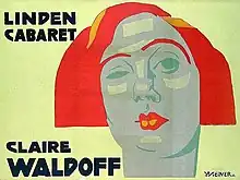 Bill for Claire Waldoff performance at Linden Cabaret, Berlin (Jo Steiner, 1912)