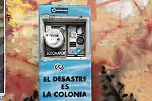 Image 7"El desastre es la colonia" (the disaster is the colony), words seen on light meter six months after Hurricane Maria (from Culture of Puerto Rico)
